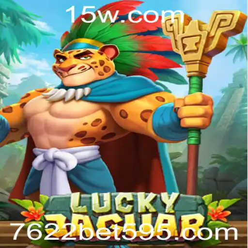 7622 bet | Descobrindo o LuckyJaguar: Um Mergulho no Empolgante Mundo das Apostas 7622